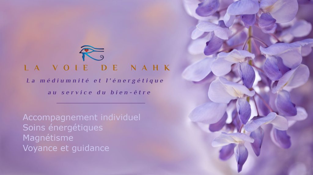 La voie de Nahk - coaching, énergétique et voyance