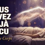 Comment reconnaître une sortie de corps : les 3 signes qui ne trompent pas